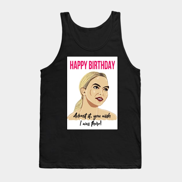Villanelle - admit it, you wish I was there Tank Top by Happyoninside